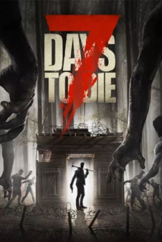 Скачать игру 7 Days To Die (RePack от Pioneer)